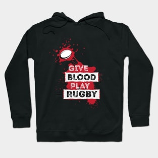 Give Blood Play Rugby Hoodie